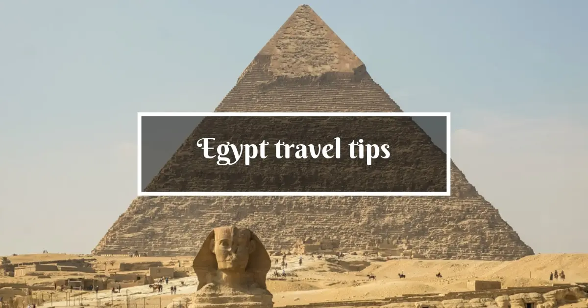 Egypt Travel Tips